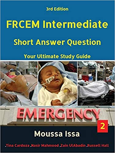 FRCEM INTERMEDIATE Short Answer Question Volume 2 3rd Edition