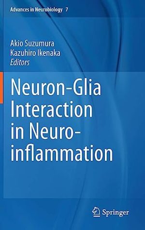 Neuron Glia Interaction in Neuroinflammation