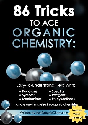 86 Tricks To Ace Organic Chemistry