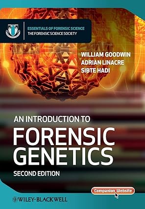 An Introduction to Forensic Genetics 2nd Edition