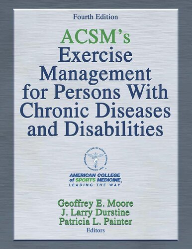 Acsms Exercise Management for Persons with Chronic Diseases and Disabilities