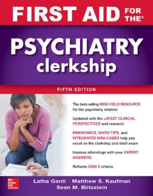 First Aid for the Psychiatry Clerkship 5th Edition