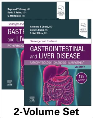 Sleisenger and Fordtrans Gastrointestinal and Liver Disease Pathophysiology Diagnosis Management 12th Edition