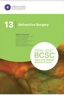 Basic and Clinical Science Course Section 13 Refractive Surgery